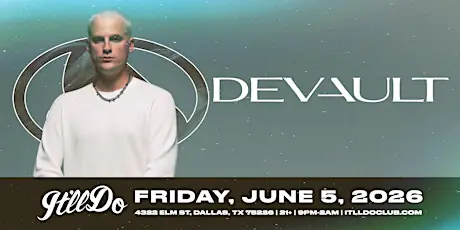 DEVAULT at It'll Do Club