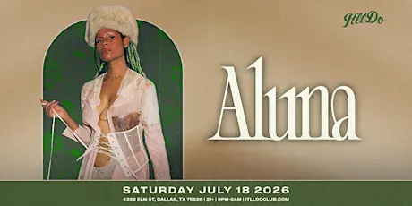 Aluna at It'll Do Club