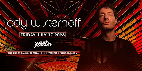 Jody Wisternoff  at It'll Do Club