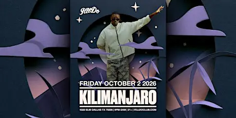 KILIMANJARO at It'll Do Club flyer for It'll Do at It'll Do Club