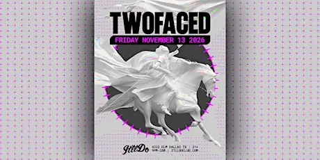 TWOFACED at It'll Do Club flyer for It'll Do at It'll Do Club