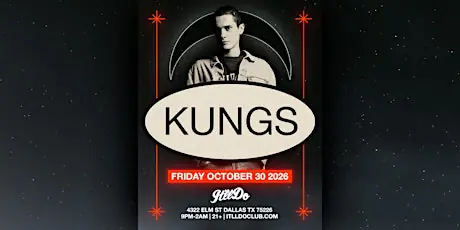 Kungs at It'll Do Club flyer for It'll Do at It'll Do Club