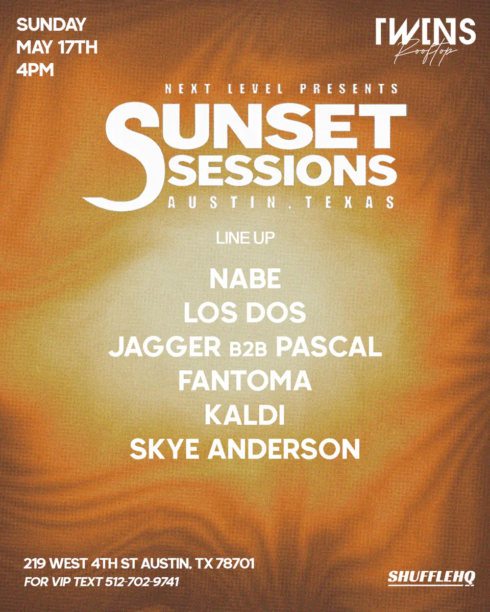 SUNSET SESSIONS 5.17 flyer for Sunset Sessions at Twins Nightclub