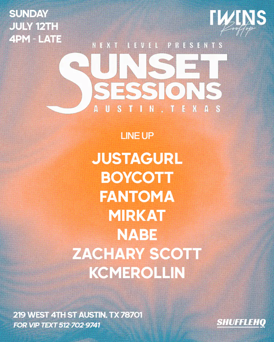 SUNSET SESSIONS 7.12 flyer for Sunset Sessions at Twins Nightclub