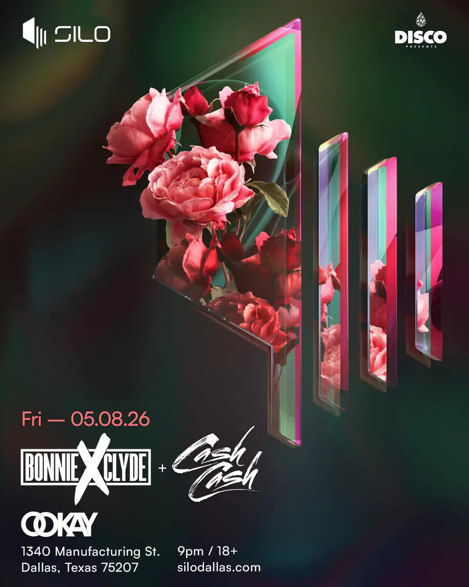 Bonnie X Clyde x Cash Cash flyer for Silo at SILO Dallas