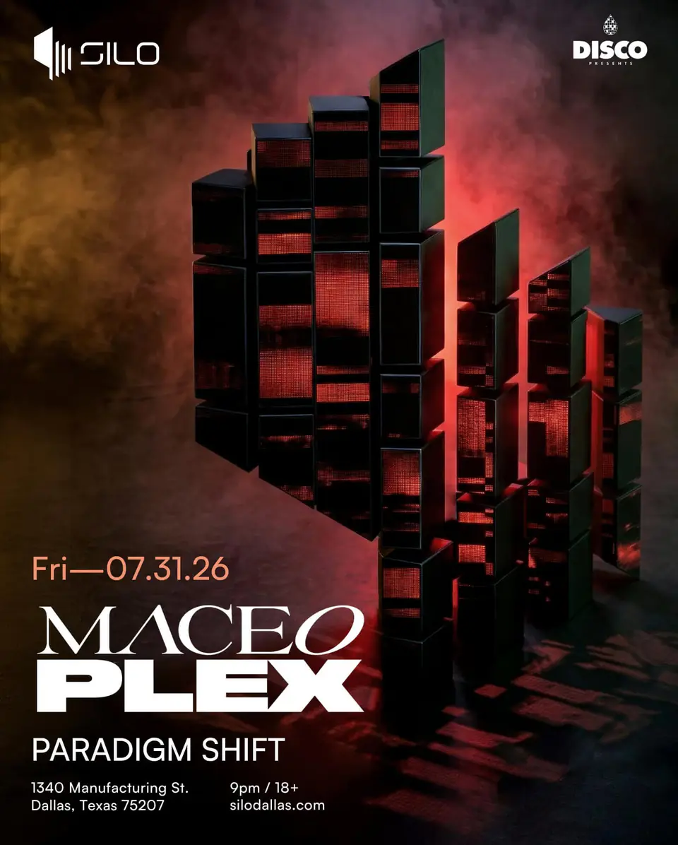 Maceo Plex flyer for Silo at SILO Dallas