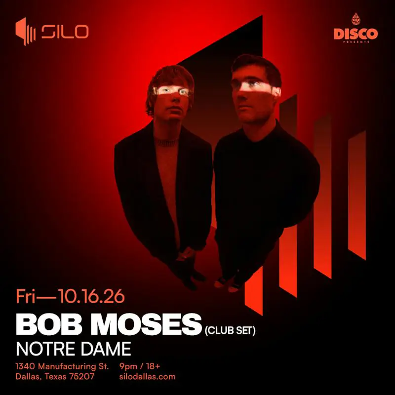 Bob Moses flyer for Silo at SILO Dallas