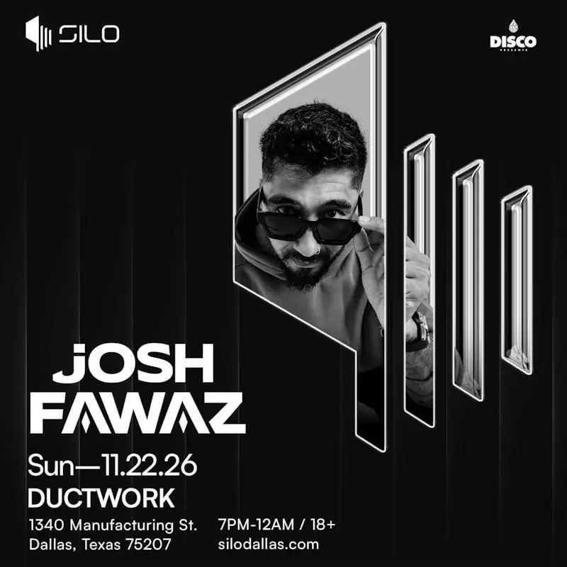 Josh Fawaz flyer for Silo at Ductwork at SILO Dallas