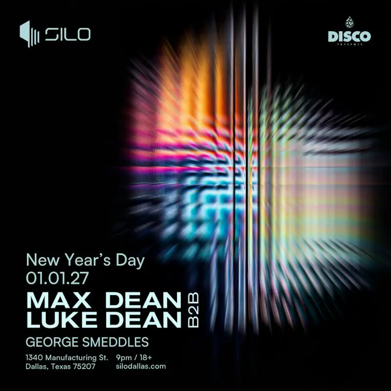 Max Dean b2b Luke Dean flyer for Silo at SILO Dallas