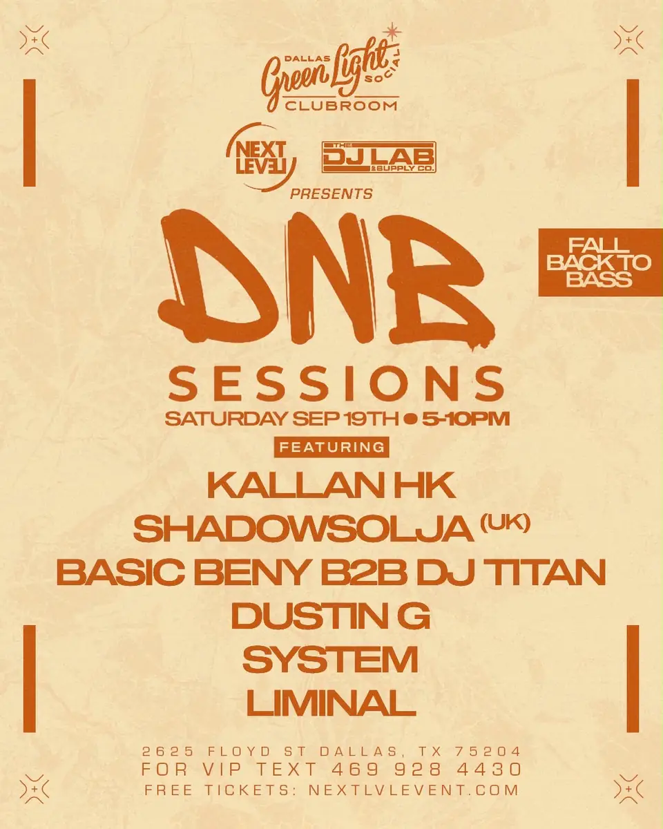 DNB Sessions 9.19.26 flyer for DNB at Green Light Social Dallas