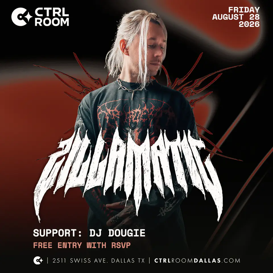 Zillamatic at CTRL Room 8.28.26 flyer for CTRL Room at CTRL Room Dallas