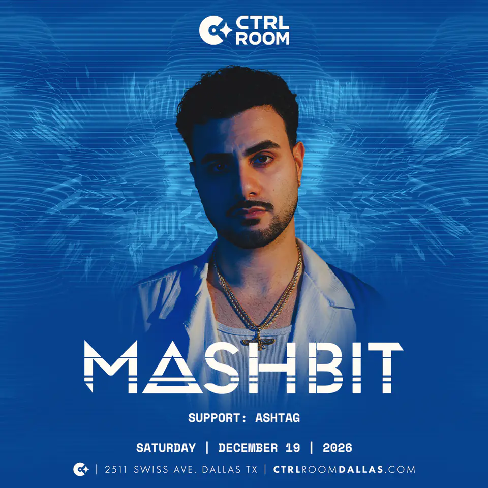 MASHBIT at CTRL Room 12.19.26 flyer for CTRL Room at CTRL Room Dallas