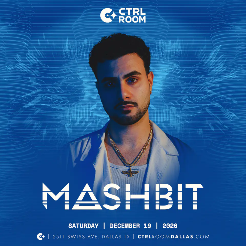 MASHBIT at CTRL Room 12.19.26 flyer for CTRL Room at CTRL Room Dallas