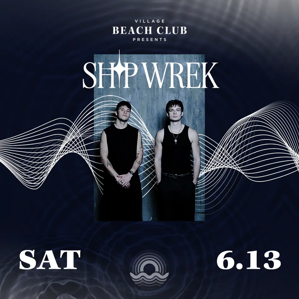 Ship Wrek at Village Beach Club flyer for Deep End at Village Beach Club