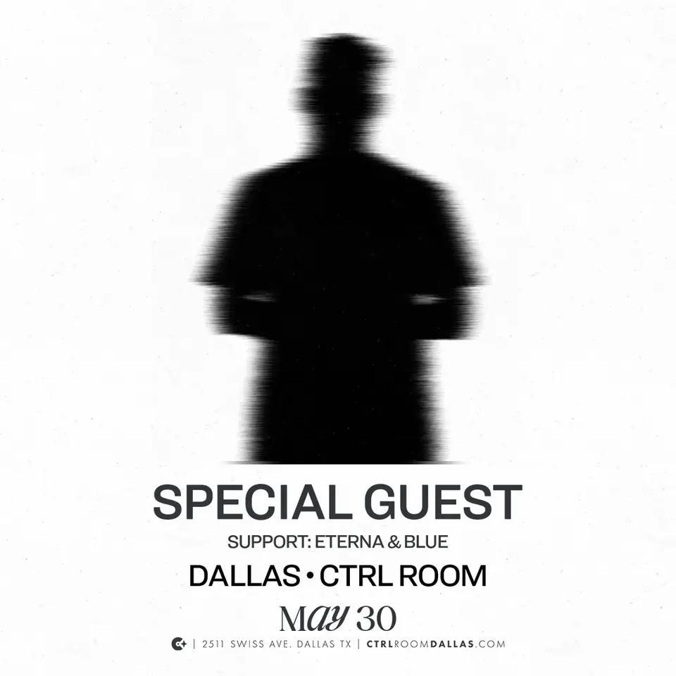 Surprise Guest at CTRL Room 5.30.26 flyer for CTRL Room at CTRL Room Dallas