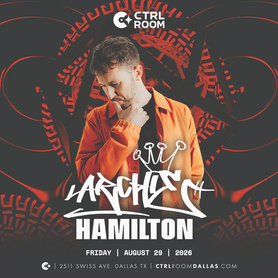 Archie Hamilton at CTRL Room 8.29.26