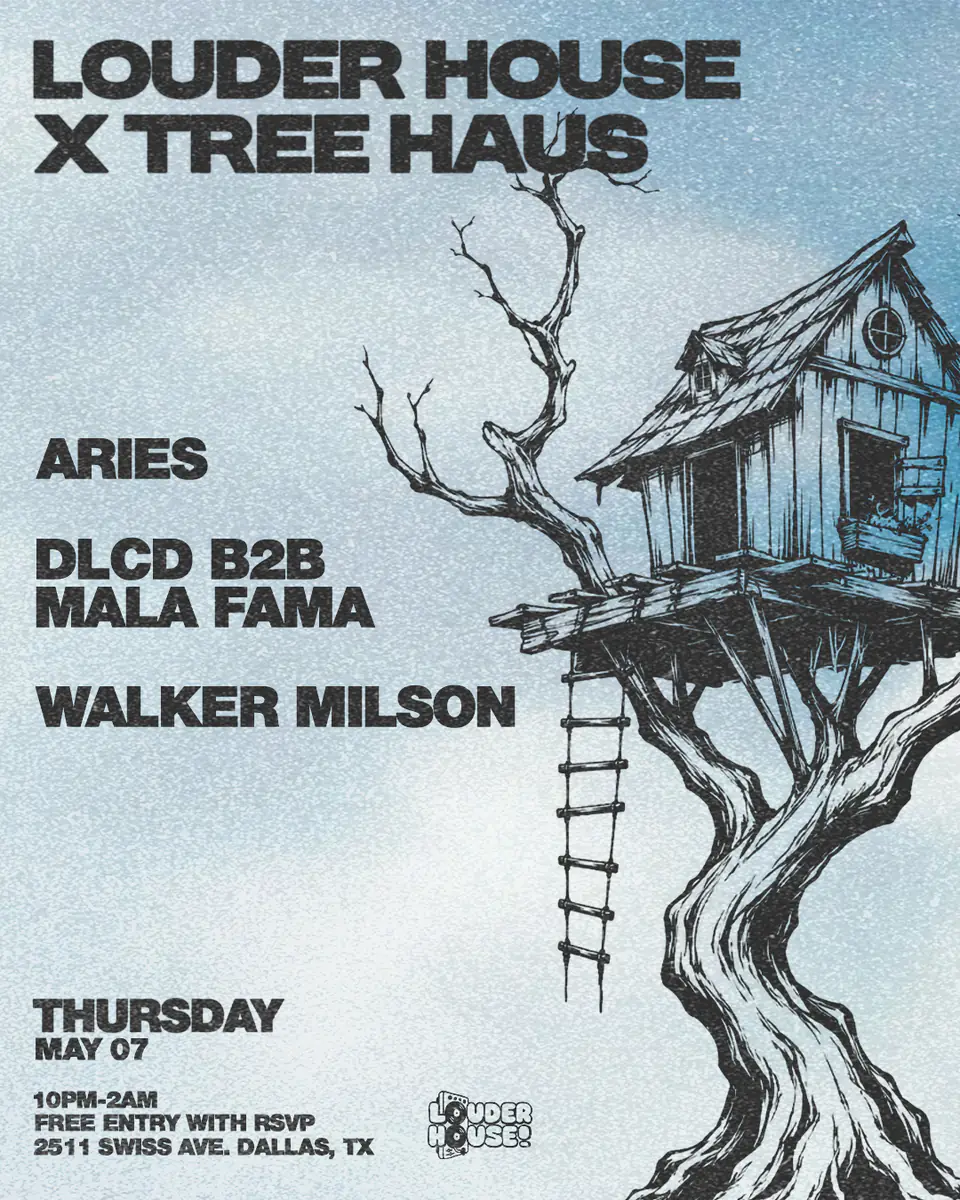 Louder Nights 5.21.26 flyer for Tree Haus at CTRL Room Dallas