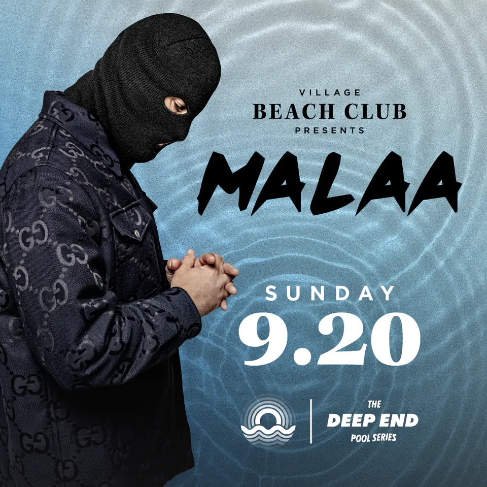 Malaa at Village Beach Club flyer for Deep End at Village Beach Club