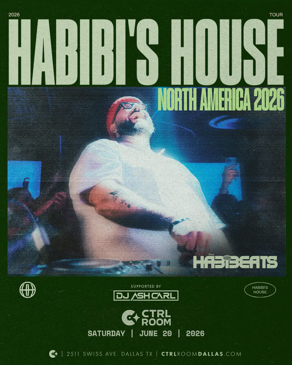 DJ HABIBEATS at CTRL Room 06.20.26