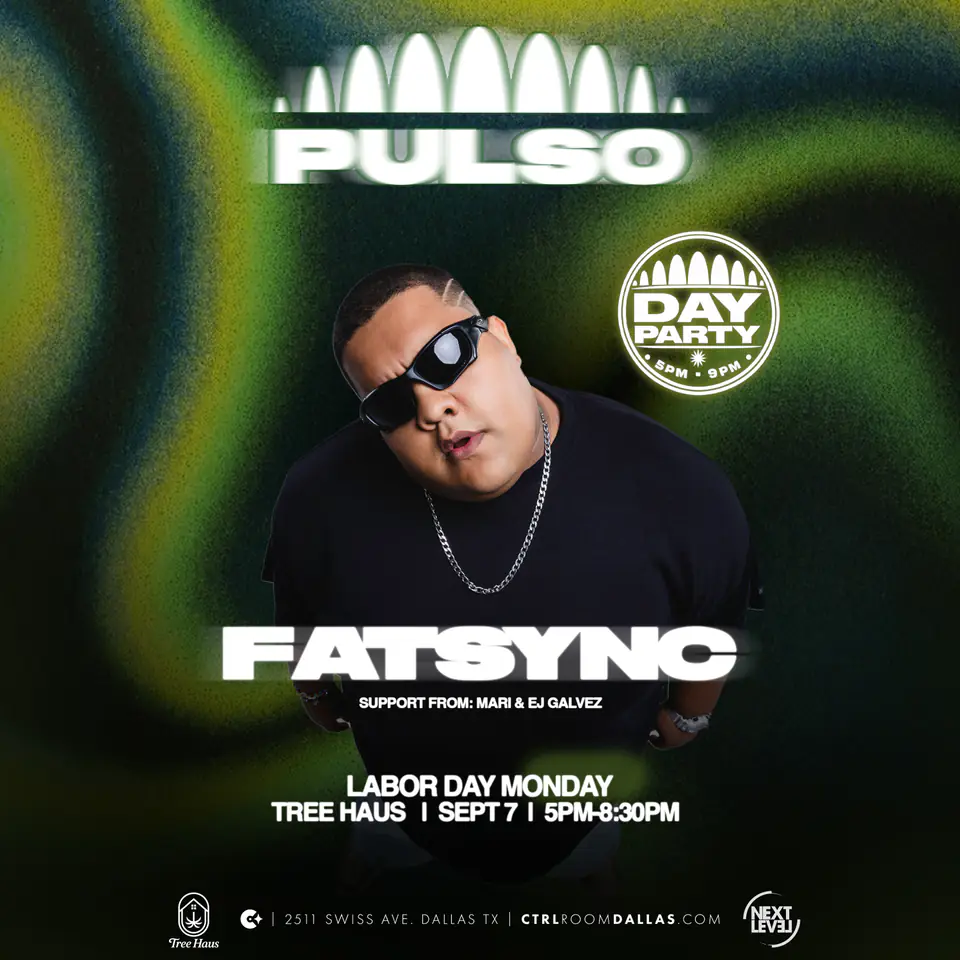 Fatsync *Day Party* at Tree Haus 9.7.26 flyer for Tree Haus at CTRL Room Dallas
