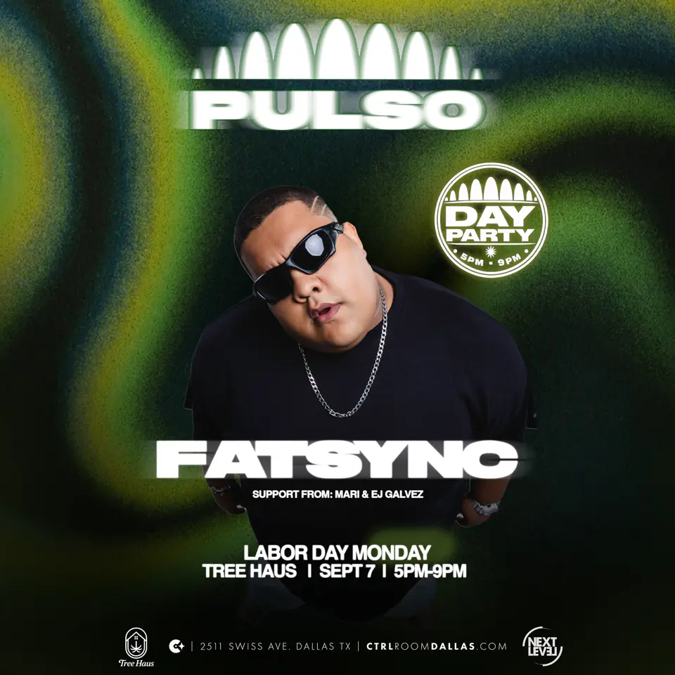 Fatsync *Day Party* at Tree Haus 9.7.26 flyer for Tree Haus at CTRL Room Dallas