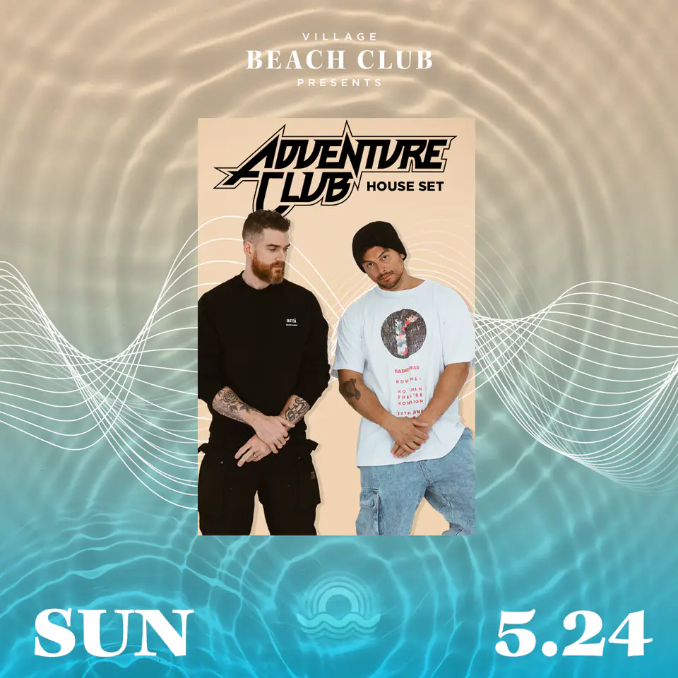 Adventure Club at Village Beach Club flyer for Deep End at Village Beach Club