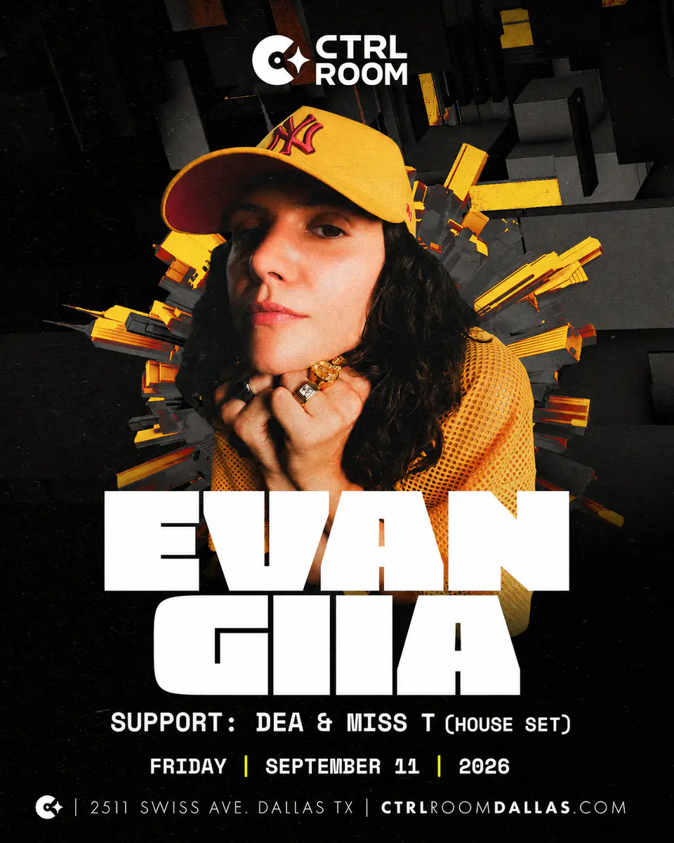 EVAN GIIA at CTRL Room 9.11.26 flyer for CTRL Room at CTRL Room Dallas