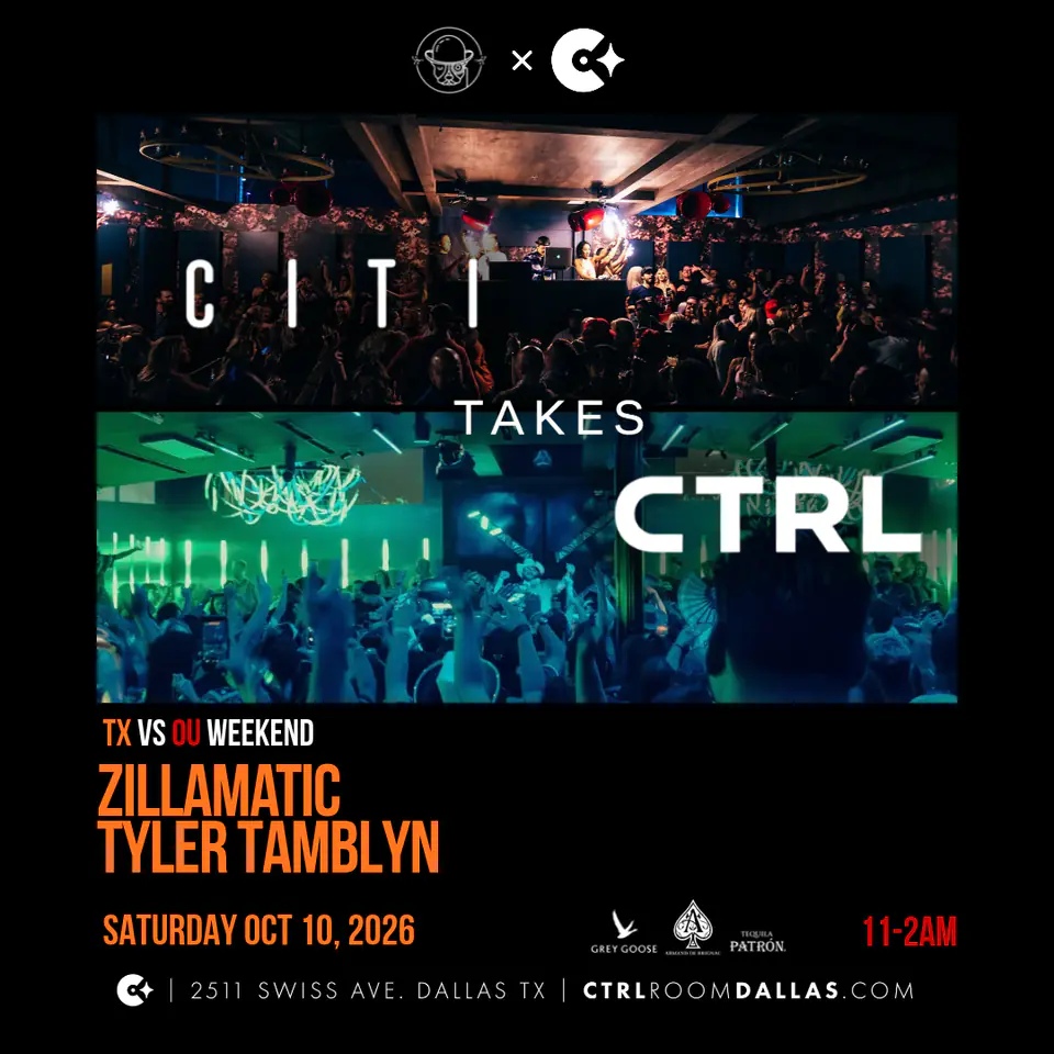 CITI Takes CTRL 10.10.26 flyer for CTRL Room at CTRL Room Dallas