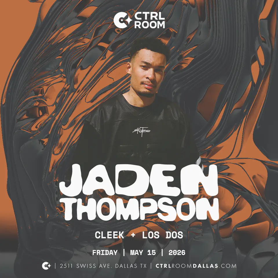Jaden Thompson at CTRL Room 5.15.26