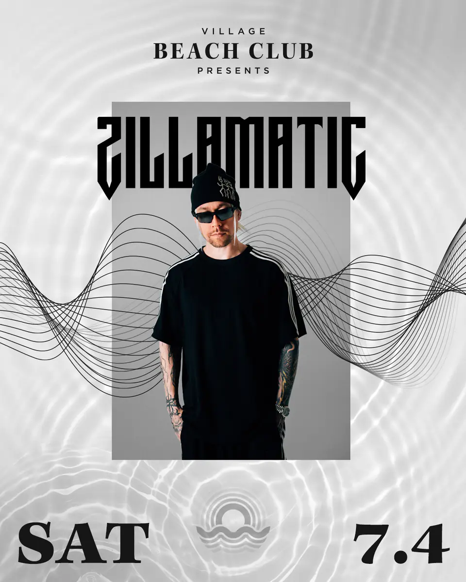 ZILLAMATIC at Village Beach Club