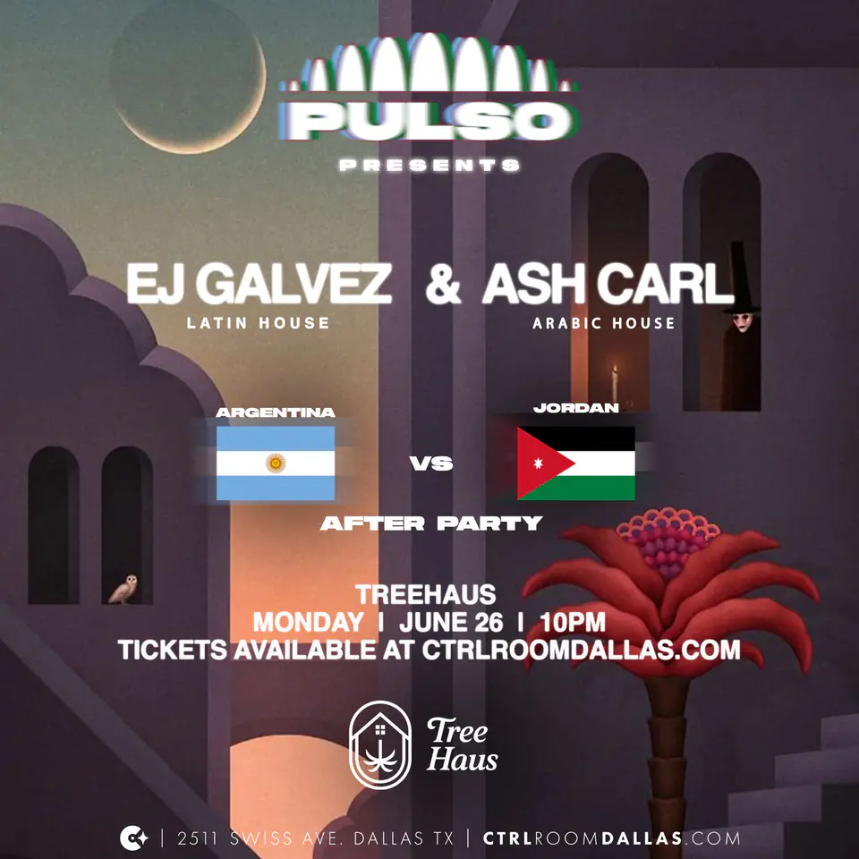 PULSO: Argentina vs Jordan After Party 6.27.26 flyer for Tree Haus at CTRL Room Dallas