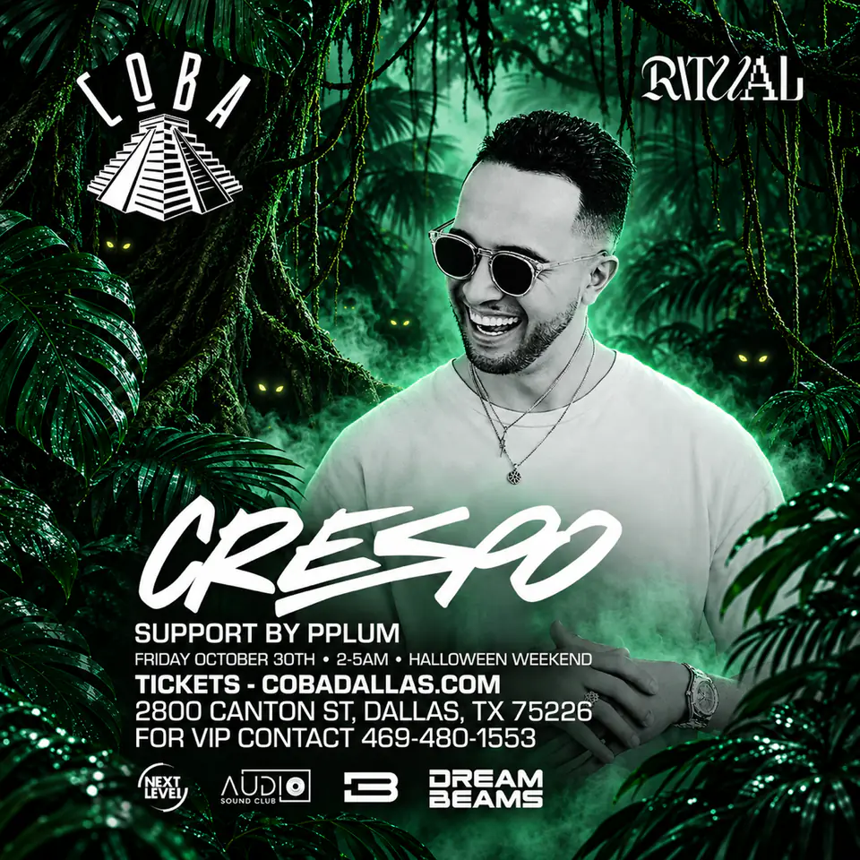 CRESPO at Coba 10.30 flyer for COBA at Coba Dallas