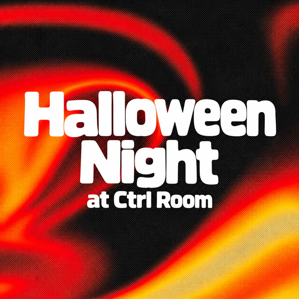 Halloween Night at CTRL Room 10.31.26 flyer for CTRL Room at CTRL Room Dallas