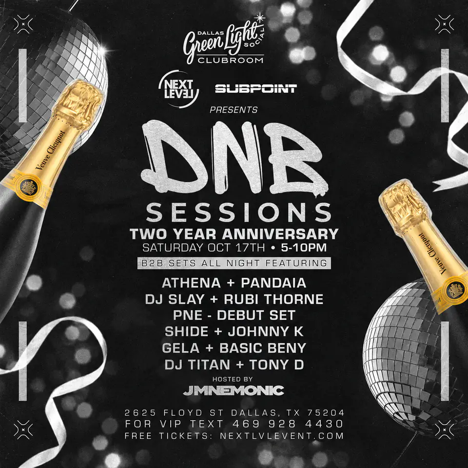 DNB Sessions 2 Year Aniv. 10.17.26 flyer for DNB at Green Light Social Dallas