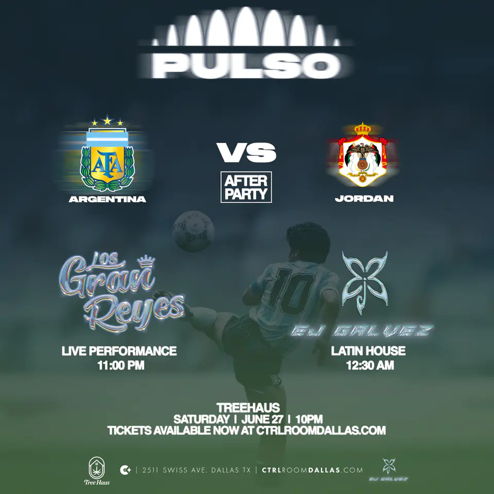 PULSO: Argentina vs Jordan After Party at Tree Haus 6.27.26 flyer for Tree Haus at CTRL Room Dallas