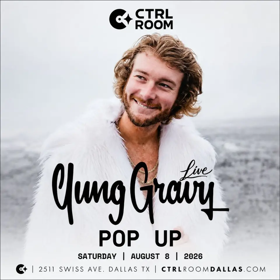 Yung Gravy (Live) at CTRL Room 8.8.26 flyer for CTRL Room at CTRL Room Dallas