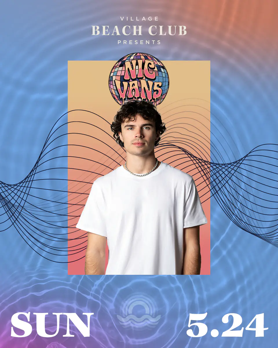 Nic Vans at Village Beach Club