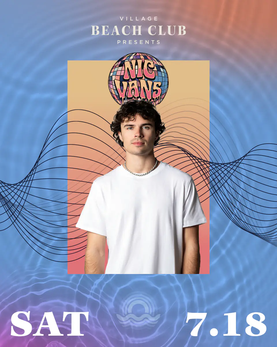 Nic Vans at Village Beach Club